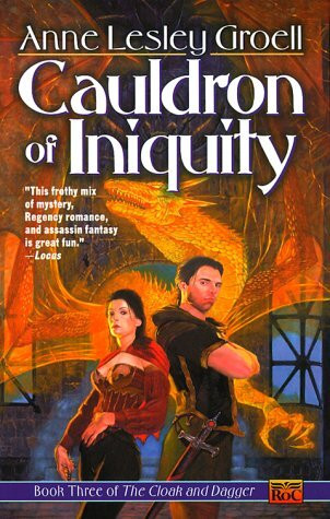 Cauldron of Iniquity (Cloak and Dagger, 3, Band 3)