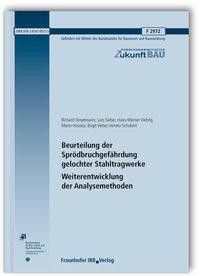 Beurteilung der Sprödbruchgefährdung gelochter Stahltragwerke - Weiterentwicklung der Analysemethode