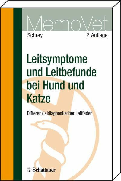 Leitsymptome und Leitbefunde bei Hund und Katze: Differenzialdiagnostischer Leitfaden (MemoVet)