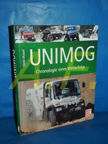 Unimog: Chronologie eines Welterfolgs