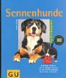 Sennenhunde. Zuverlässige Gefährten. Mit der richtigen Erziehung und sinnvoller Beschäftigung geht es ihnen rundum gut
