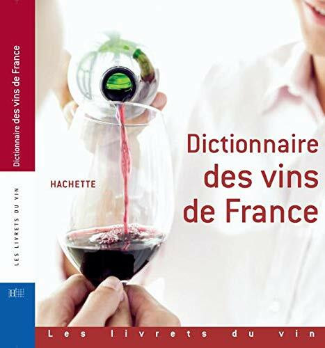 Dictionnaire des vins de France