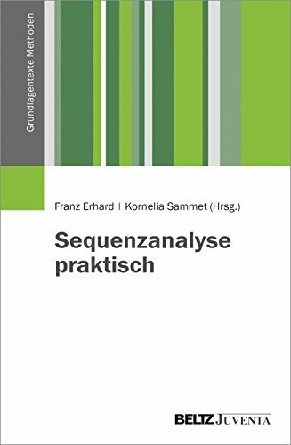 Sequenzanalyse praktisch (Grundlagentexte Methoden)