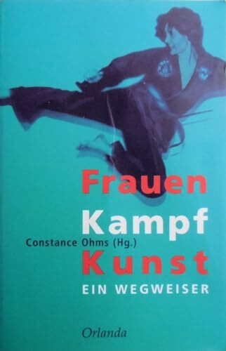 Frauen Kampf Kunst: Ein Wegweiser