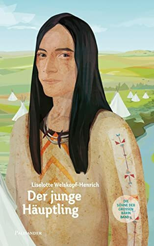 Der junge Häuptling: Ungekürzte Ausgabe (Die Söhne der großen Bärin)