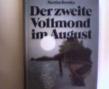 Der zweite Vollmond im August