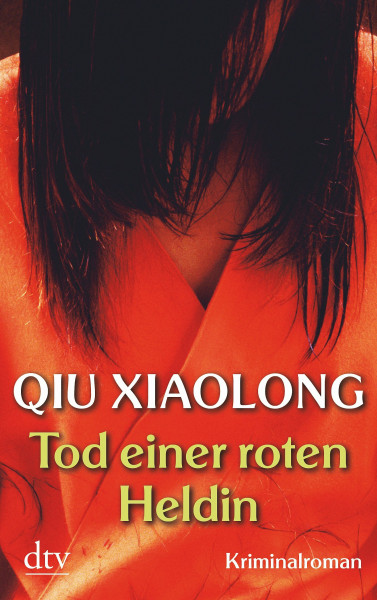 Tod einer roten Heldin: Kriminalroman (Oberinspektor-Chen-Reihe, Band 1)