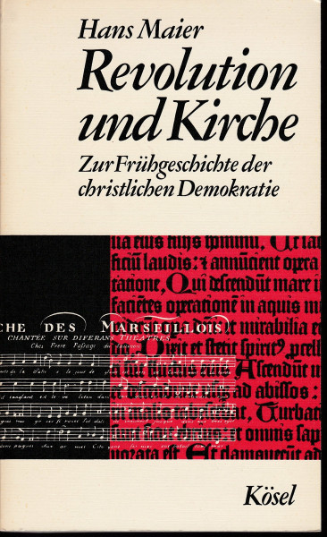 Revolution und Kirche. Zur Frühgeschichte der christlichen Demokratie
