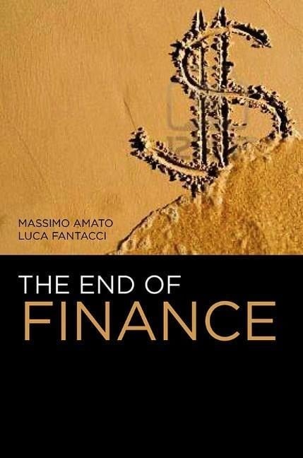 The End of Finance The End of Finance