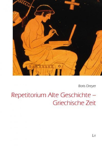 Repetitorium Alte Geschichte - Griechische Zeit
