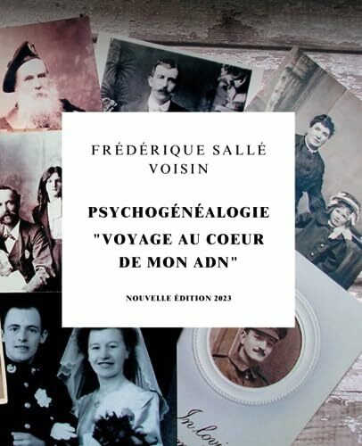 Psychogénéalogie "VOYAGE AU COEUR DE MON ADN": Venez explorer votre passé familial et accéder à votre bien-naître