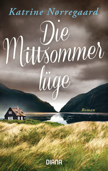 Die Mittsommerlüge: Roman
