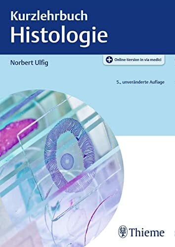 Kurzlehrbuch Histologie: Mit Online-Zugang