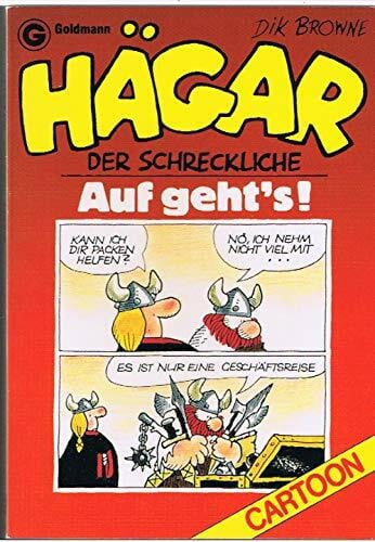 Hägar, der Schreckliche: Auf geht's! (Goldmann Cartoon)