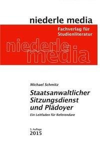 Staatsanwaltlicher Sitzungsdienst & Plädoyer