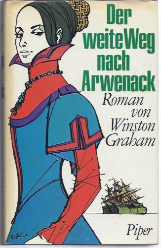 Der weite Weg nach Arwenack