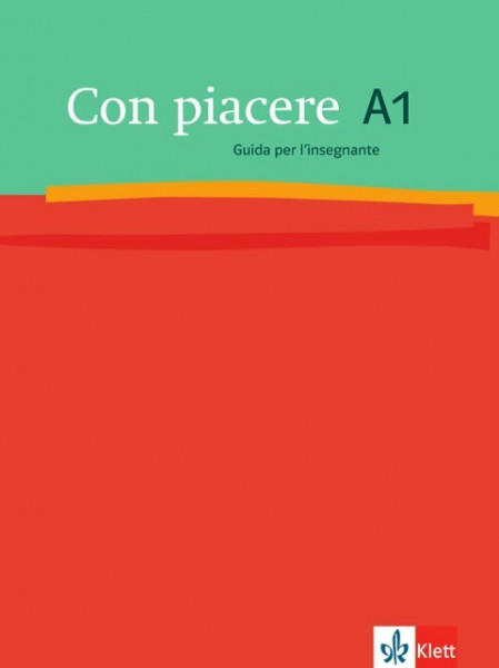 Con piacere / Guida per l'insegnante A1