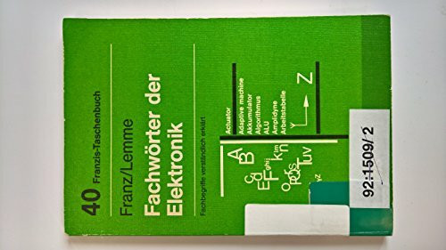Fachwörter der Elektronik: Fachbegriffe verständlich erklärt (RPB Franzis Taschenbücher)