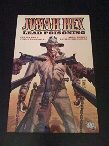 Jonah Hex: Lead Poisoning