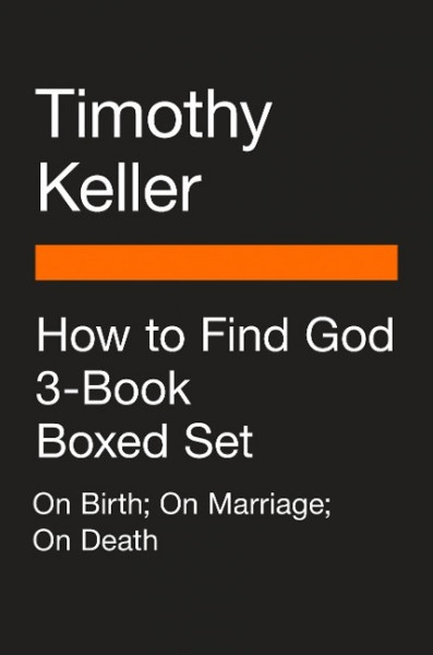 How to Find God 3-Book Boxed Set: On Birth; On Marriage; On Death