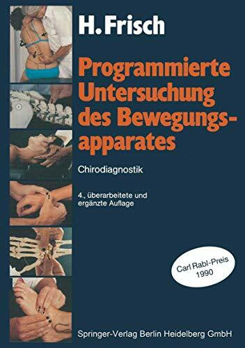 Programmierte Untersuchung des Bewegungsapparates: Chirodiagnostik