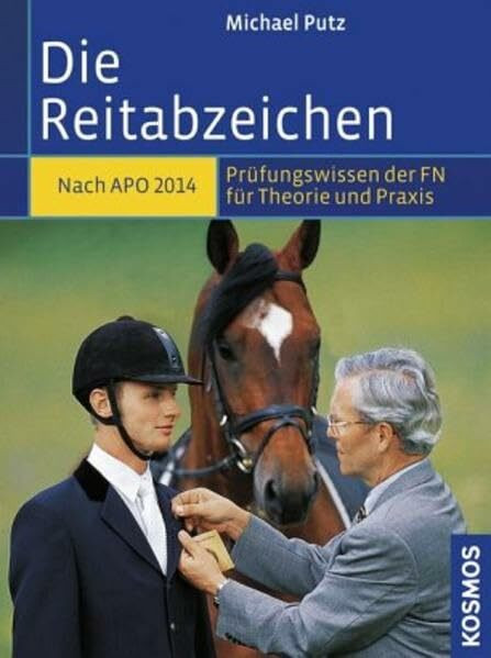 Franckh Kosmos Verlag Die Reitabzeichen, Prüfungswissen Der Fn Für Theorie Und Praxis. Nach Apo 2014