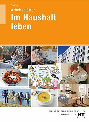 Im Haushalt leben: Arbeitsblätter