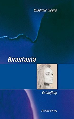 Anastasia / Anastasia - Schöpfung