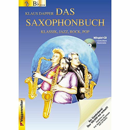 Das Saxophonbuch. Version Bb. Mit Mitspiel-CD und ausdruckbaren Klaviernoten