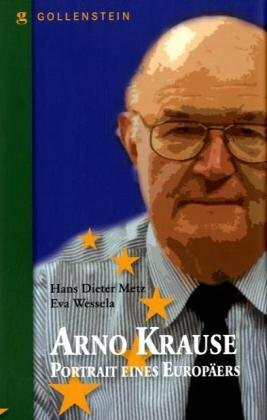 Arno Krause: Portrait eines Europäers