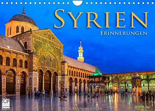 Syrien - Erinnerungen (Wandkalender 2022 DIN A4 quer)