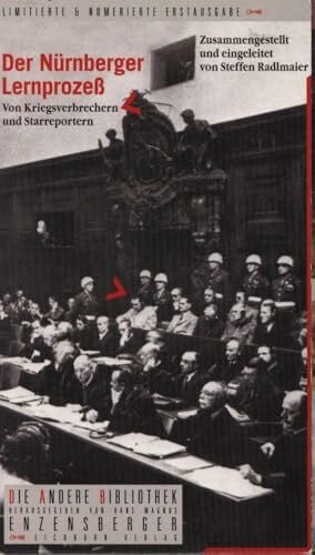 Der Nürnberger Lernprozeß. Von Kriegsverbrechern und Starreportern. Die Andere Bibliothek