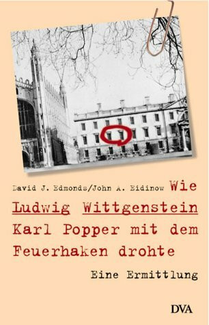 Wie Ludwig Wittgenstein Karl Popper mit dem Feuerhaken drohte