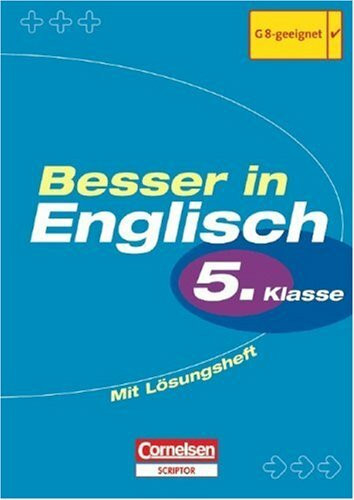 Besser in Englisch. Sekundarstufe I / 5. Schuljahr - Übungsbuch mit separatem Lösungsheft (12 S.)