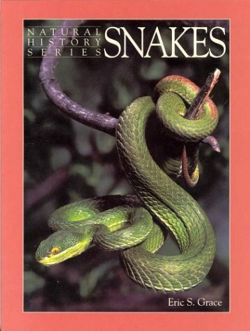 Snakes: Natural History Series