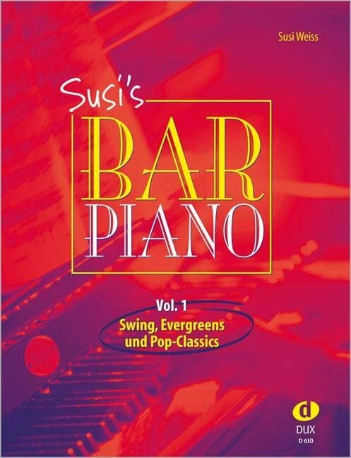 Susi's Bar Piano 1: Swing, Evergreens und Pop-Classics in mittelschwerer Bearbeitung für den anspruchsvollen Pianisten Susi's Bar Piano 1: Swing, Evergreens und Pop-Classics in mittelschwerer Bearbeitung für den anspruchsvollen Pianisten