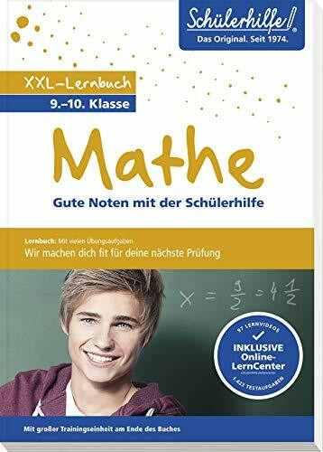 XXL-Lernbuch Mathe 9./10. Klasse: Gute Noten mit der Schülerhilfe