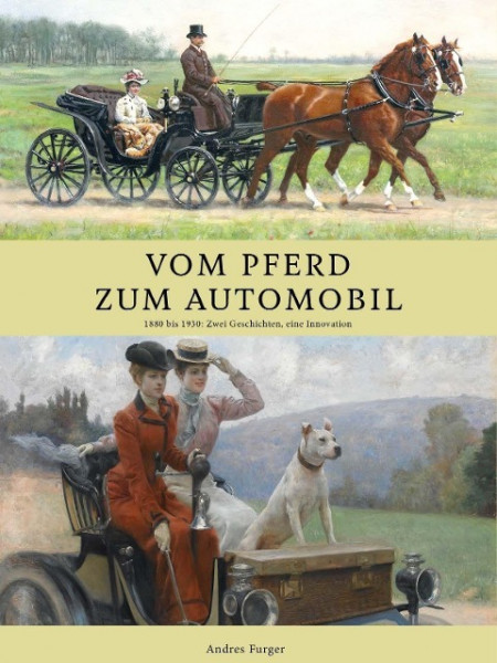 Vom Pferd zum Automobil