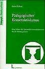 Pädagogischer Konstruktivismus: Eine Bilanz der Konstruktivismusdiskussion für die Bildungspraxis