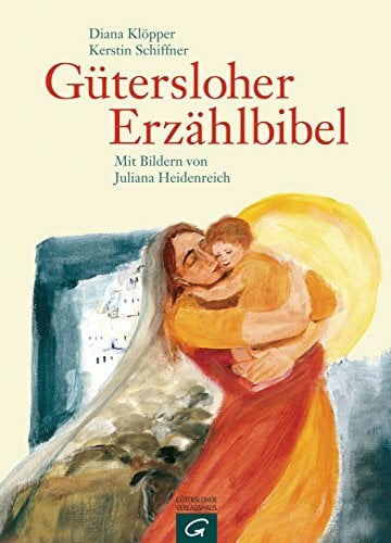 Gütersloher Erzählbibel Gütersloher Erzählbibel