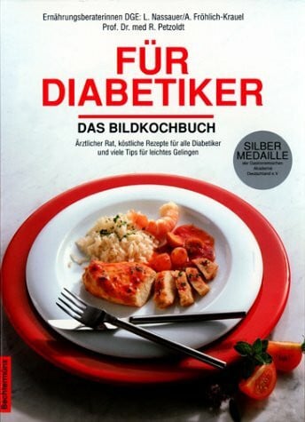 Für Diabetiker: Das Bildkochbuch
