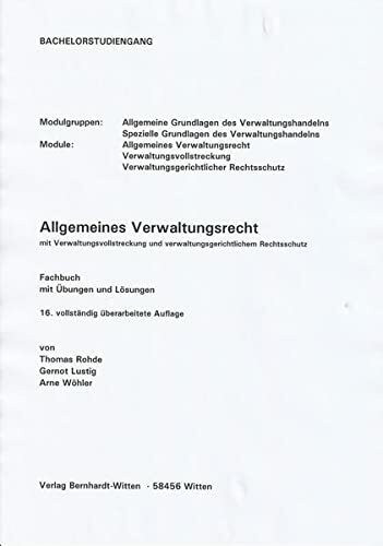 Allgemeines Verwaltungsrecht mit Verwaltungsvollstreckung und verwaltungsgerichtlichem Rechtsschutz: (keine Auslieferung über den Buchhandel)