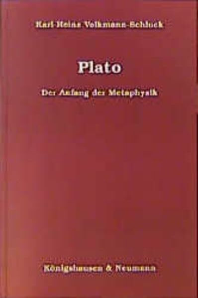 Plato: Der Anfang der Metaphysik
