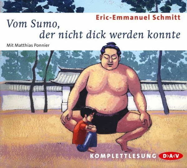 Vom Sumo, der nicht dick werden konnte (2 CDs): Komplettlesung