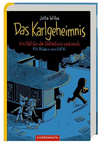 Das Karlgeheimnis: Ein Fall für die Detektivin und mich