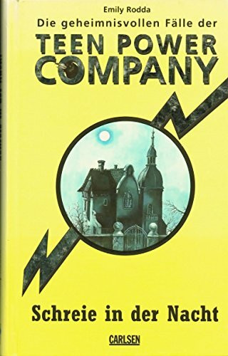Die geheimnisvollen Fälle der Teen Power Company, Schreie in der Nacht