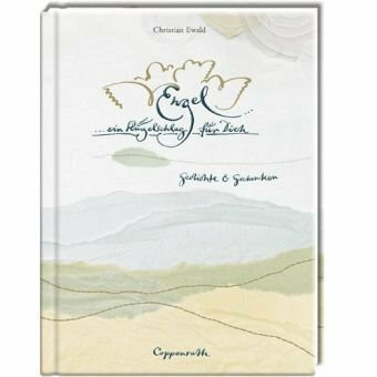 Engel... ein Flügelschlag für Dich: Gedichte & Gedanken (Geschenkbücher für Erwachsene)