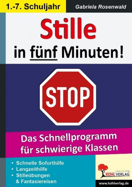 Stille in fünf Minuten!