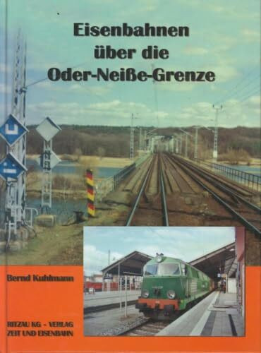 Eisenbahnen über die Oder-Neisse-Grenze