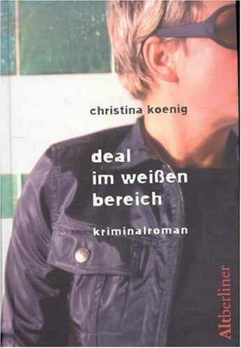 Deal im weißen Bereich: Kriminalroman